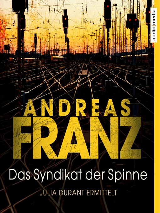 Title details for Das Syndikat der Spinne by Andreas Franz - Available